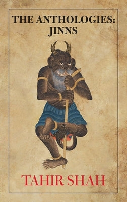 The Anthologies: Jinns by Shah, Tahir