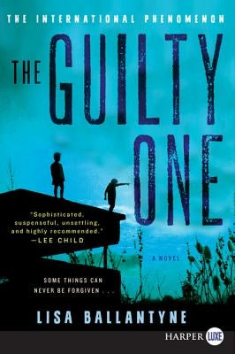 The Guilty One by Ballantyne, Lisa