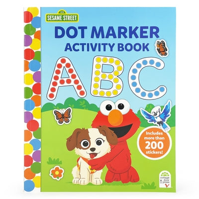 Sesame Street Dot Marker Activity Book ABC by Sesame Street
