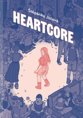 Heartcore by Jislová, Stěpánka