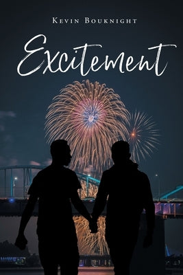 Excitement by Bouknight, Kevin