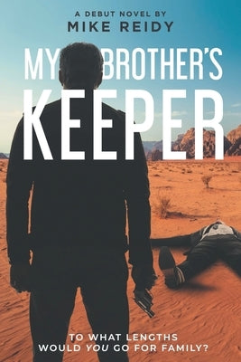 My Brother's Keeper by Reidy, Mike