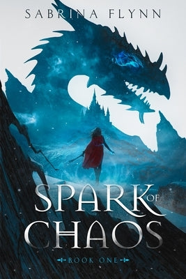 Spark of Chaos by Flynn, Sabrina