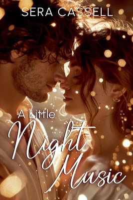 A Little Night Music by Cassell, Sera