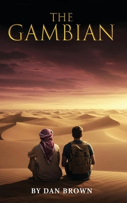 The Gambian by Brown, Dan