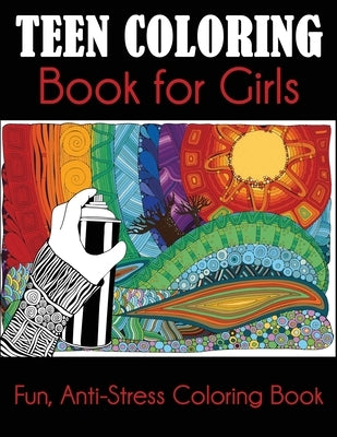 Teen Coloring Book for Girls by Dylanna Press