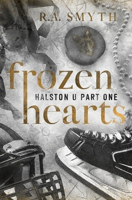 Frozen Hearts by Smyth, R. a.