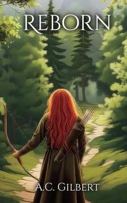 Reborn by Gilbert, A. C.