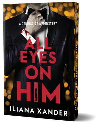 All Eyes on Him (Deluxe Edition) by Xander, Iliana