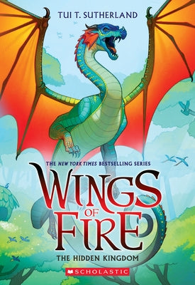 The Hidden Kingdom (Wings of Fire #3): Volume 3 by Sutherland, Tui T.