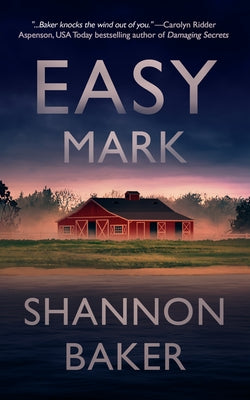 Easy Mark by Baker, Shannon