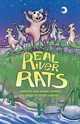 Real River Rats by Johnson, Anna Romano