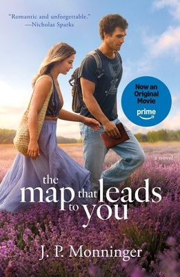 The Map That Leads to You by Monninger, J. P.