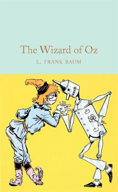 The Wizard of Oz by Baum, L. Frank