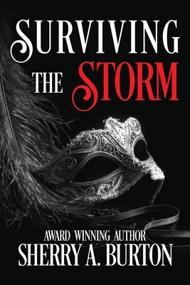 Surviving the Storm by Burton, Sherry a.