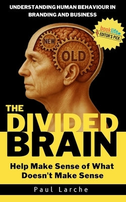 The Divided Brain by Larche, Paul