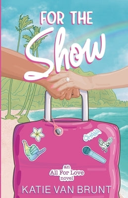 For the Show by Van Brunt