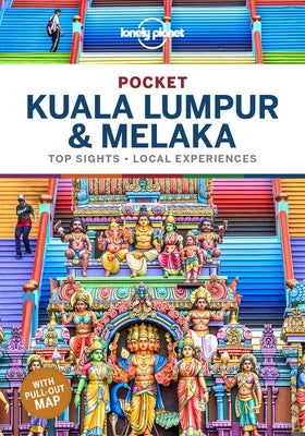 Lonely Planet Pocket Kuala Lumpur & Melaka by Maxwell, Virginia