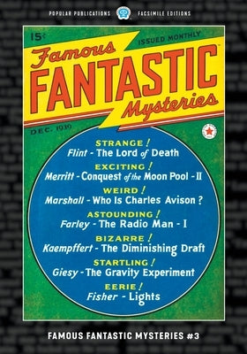 Famous Fantastic Mysteries #3: Facsimile Edition by Farley, Ralph Milne