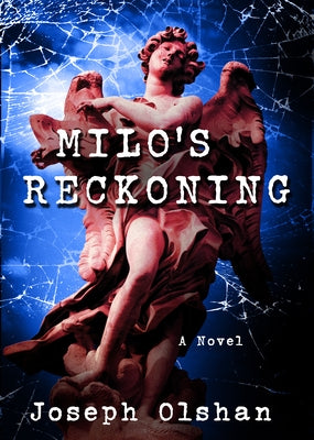 Milo's Reckoning by Olshan, Joseph