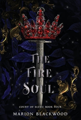 The Fire Soul by Blackwood, Marion