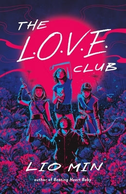 The L.O.V.E. Club by Min, Lio