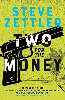Two for the Money by Zettler, Steve