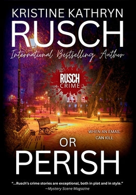 Or Perish by Rusch, Kristine Kathryn