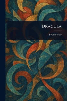 Dracula by Stoker, Bram