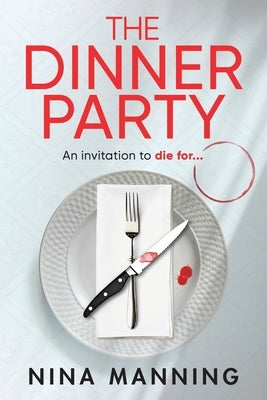 The Dinner Party by Manning, Nina