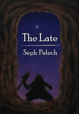 The Late by Pelech, Seph
