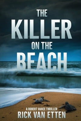 The Killer on the Beach by Van Etten, Rick