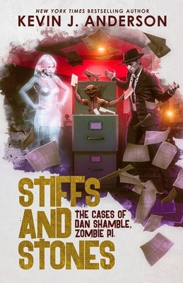 Stiffs and Stones by Anderson, Kevin J.