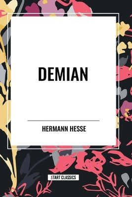 Demian by Hesse, Hermann