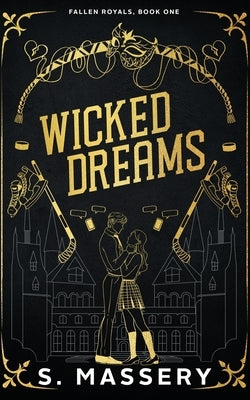 Wicked Dreams by Massery, S.