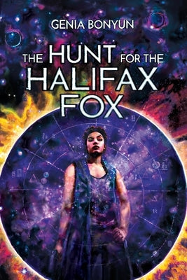 The Hunt for the Halifax Fox by Bonyun, Genia