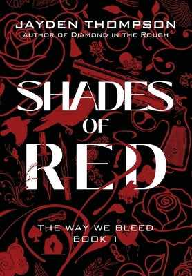 Shades of Red by Thompson, Jayden