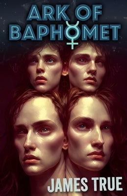 Ark of Baphomet by True, James