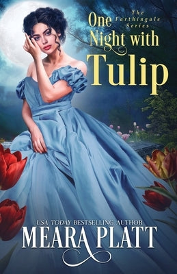 One Night With Tulip by Platt, Meara