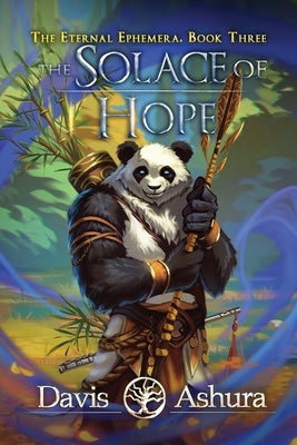 The Solace of Hope by Ashura, Davis