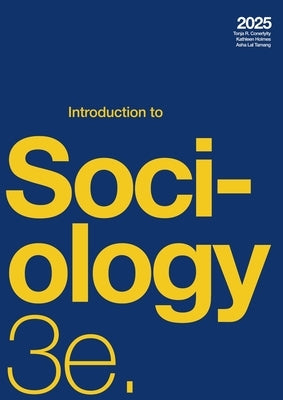 Introduction to Sociology 3e (2025) by Conerly, Tonja R.