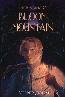 The Binding of Bloom Mountain by Doom, Vesper