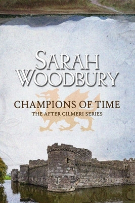 Champions of Time by Woodbury, Sarah