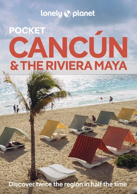 Lonely Planet Pocket Cancun & the Riviera Maya by St Louis, Regis