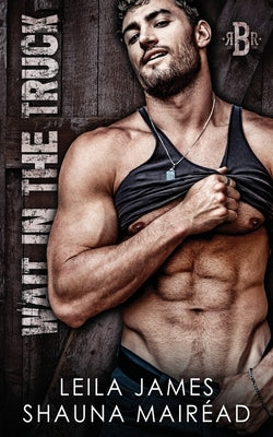 Wait in the Truck by Mairéad, Shauna