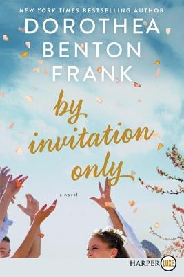By Invitation Only LP by Frank, Dorothea Benton