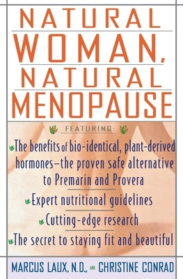 Natural Woman, Natural Menopause by Laux, Marcus