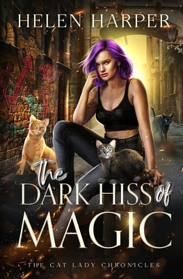 The Dark Hiss of Magic by Harper, Helen