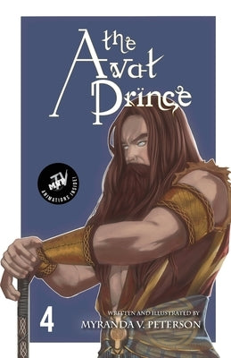The Avat Prince: Volume 4 (MVP TV Edition) by Peterson, Myranda V.