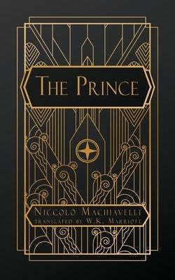 The Prince by Machiavelli, Niccolo